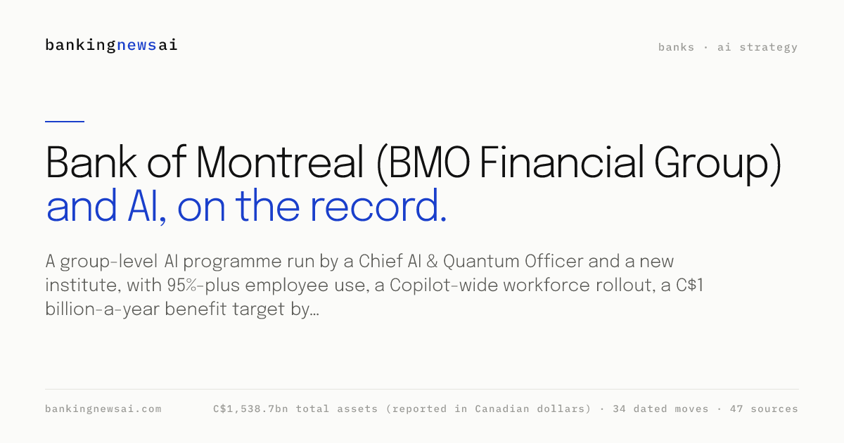 BMO Financial Group AI Strategy (2026): Use Cases, Leaders | BankingNewsAI