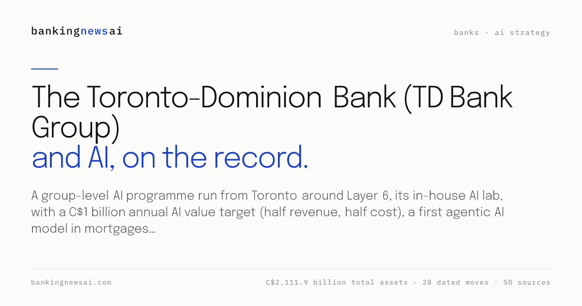 TD Bank AI Strategy (2026): Use Cases, Leaders | BankingNewsAI